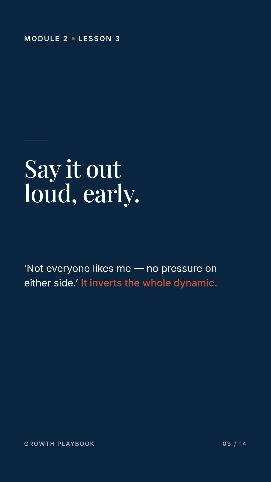 Card 2 of 5: Say it out loud, early. ‘Not everyone likes me — no pressure on either side.’ It inverts the whole dynamic.