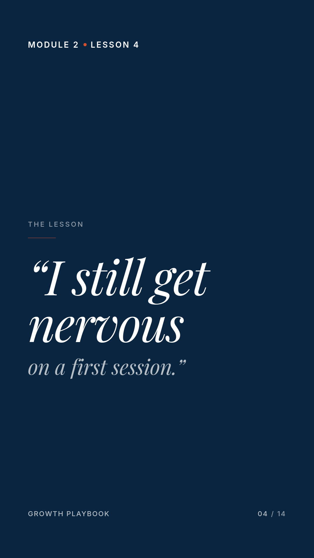 Card 1 of 5: “I still get nervous on a first session.”