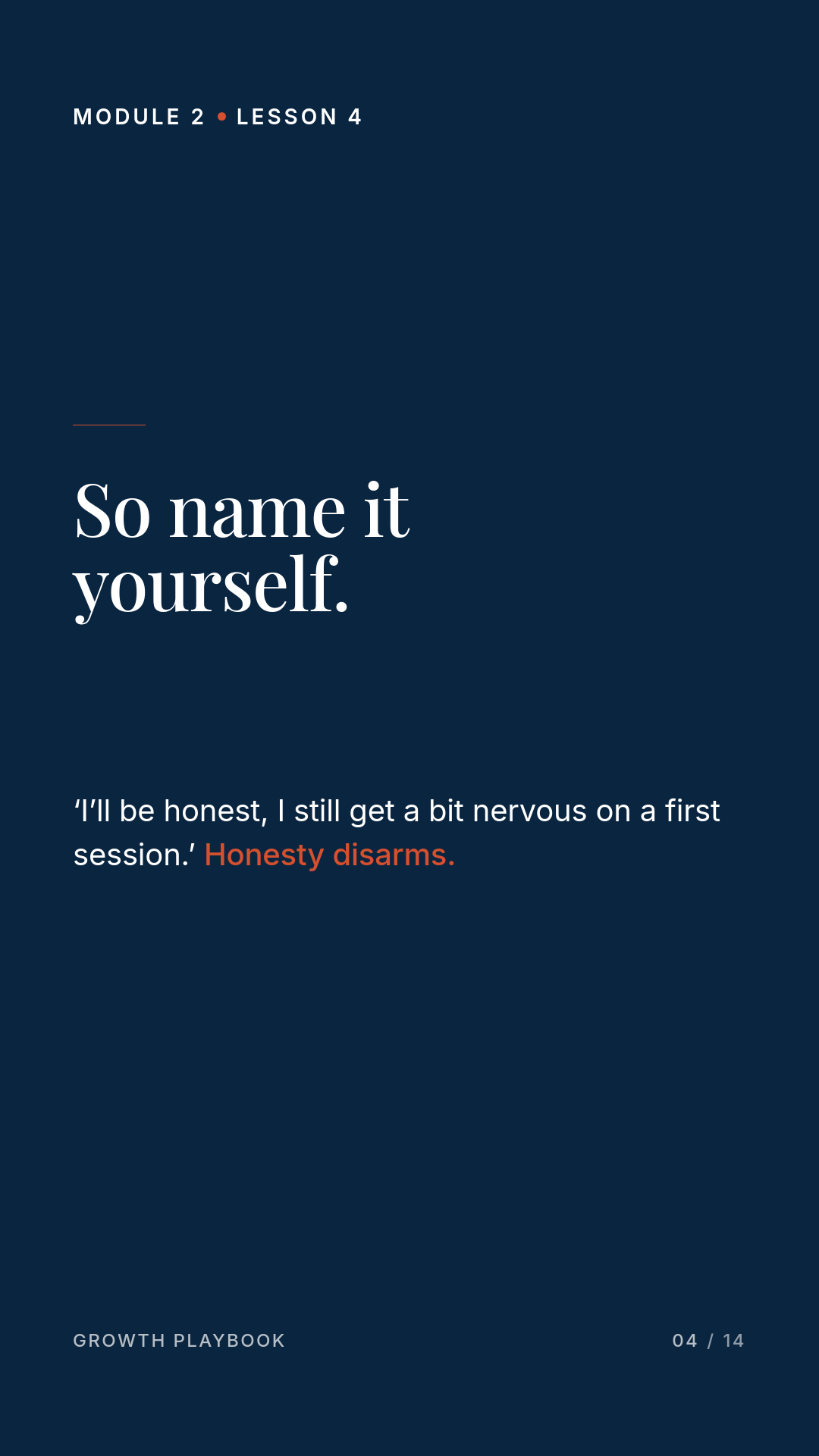 Card 3 of 5: So name it yourself. ‘I’ll be honest, I still get a bit nervous on a first session.’ Honesty disarms.
