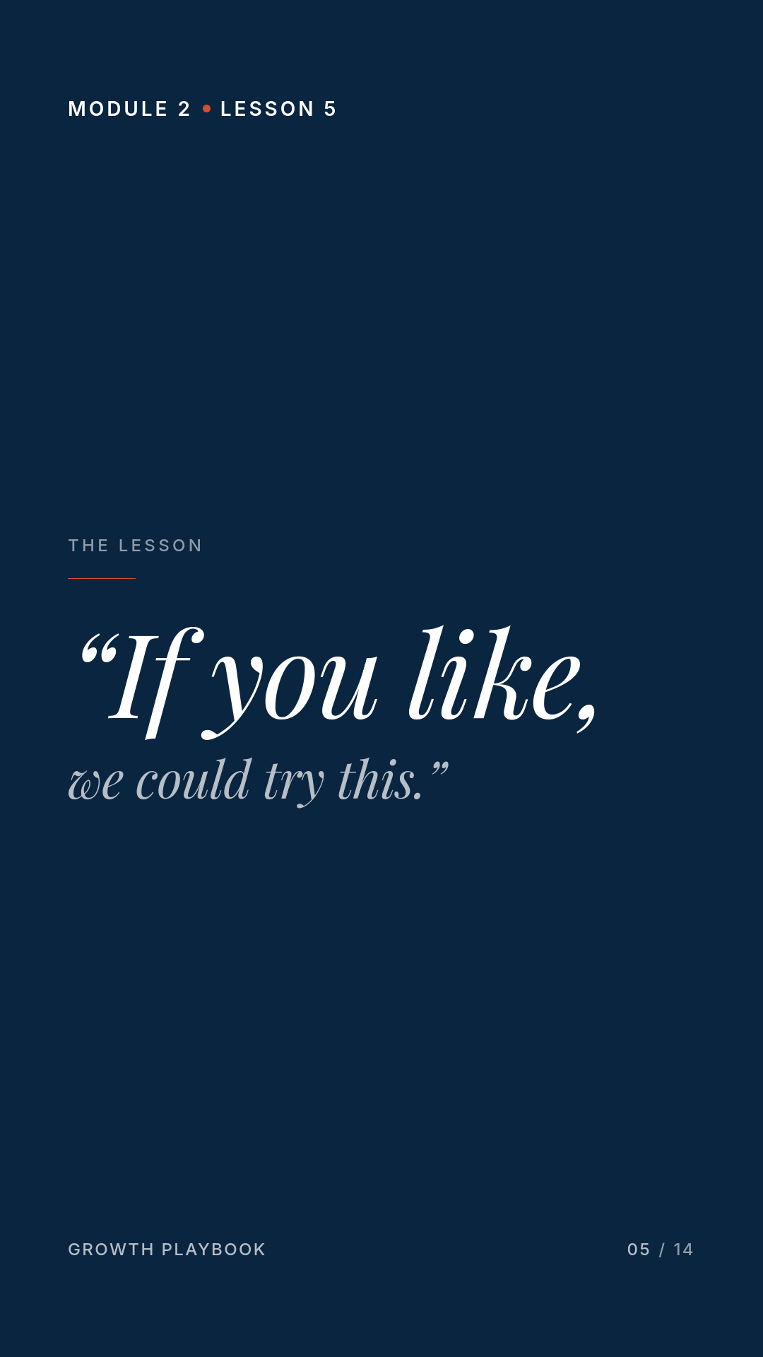 Card 1 of 5: “If you like, we could try this.”