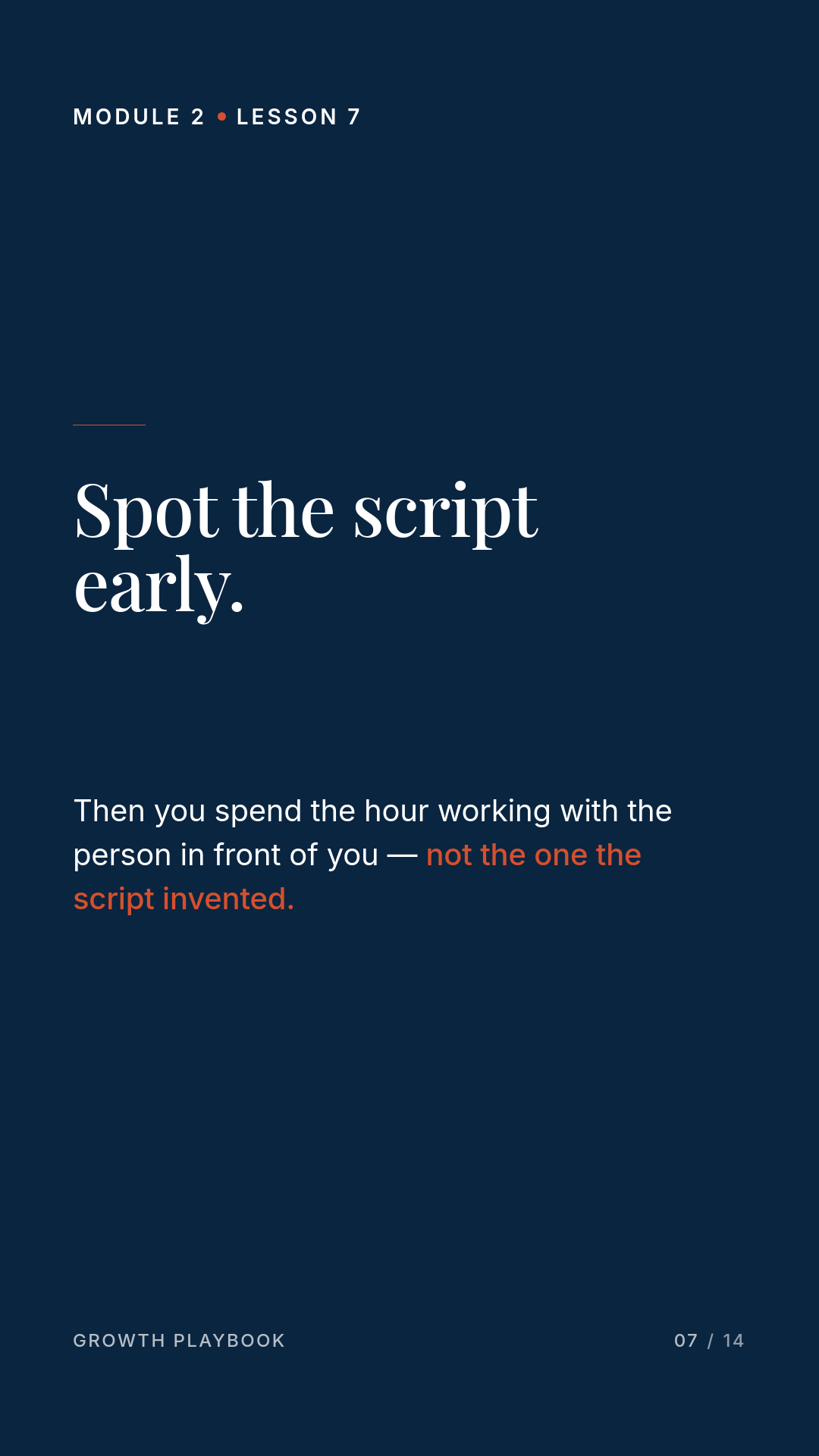 Card 5 of 6: Spot the script early. Then you spend the hour working with the person in front of you — not the one the script invented.