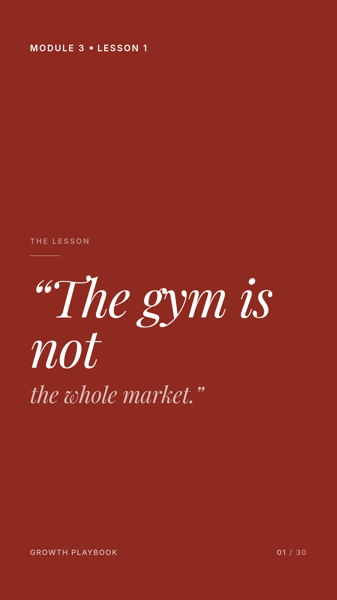 Card 1 of 11: “The gym is not the whole market.”