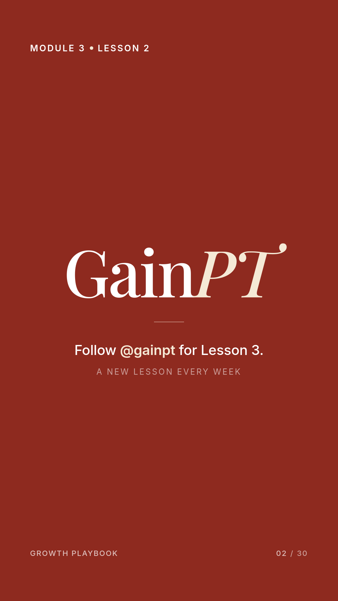 Card 8 of 8: Follow @gainpt for Lesson 3. A new lesson every week