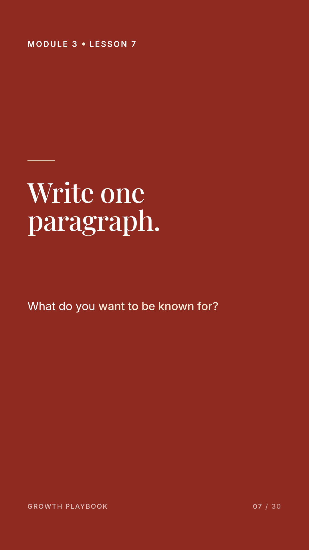Card 2 of 10: Write one paragraph. What do you want to be known for?