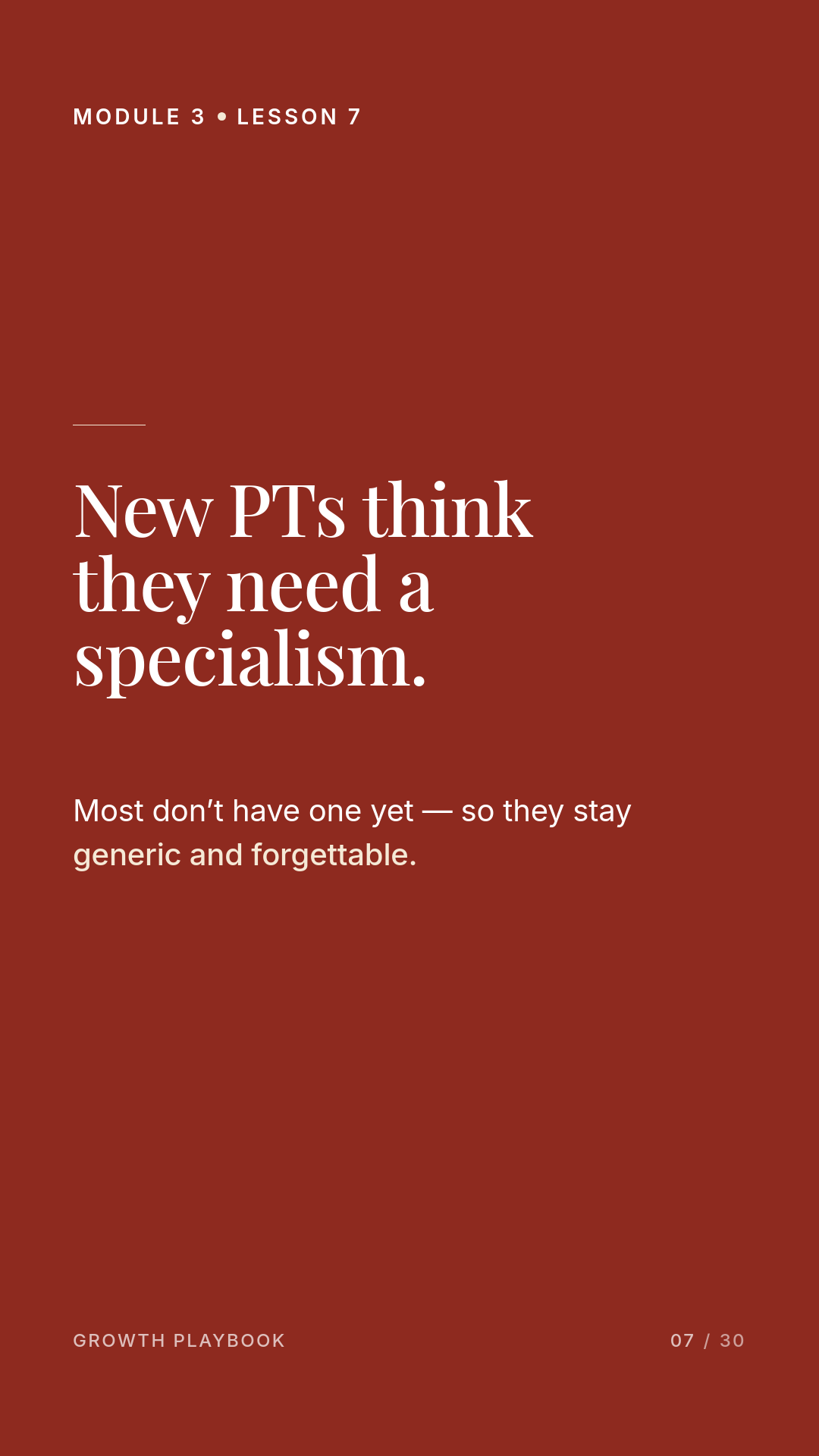 Card 7 of 10: New PTs think they need a specialism. Most don’t have one yet — so they stay generic and forgettable.
