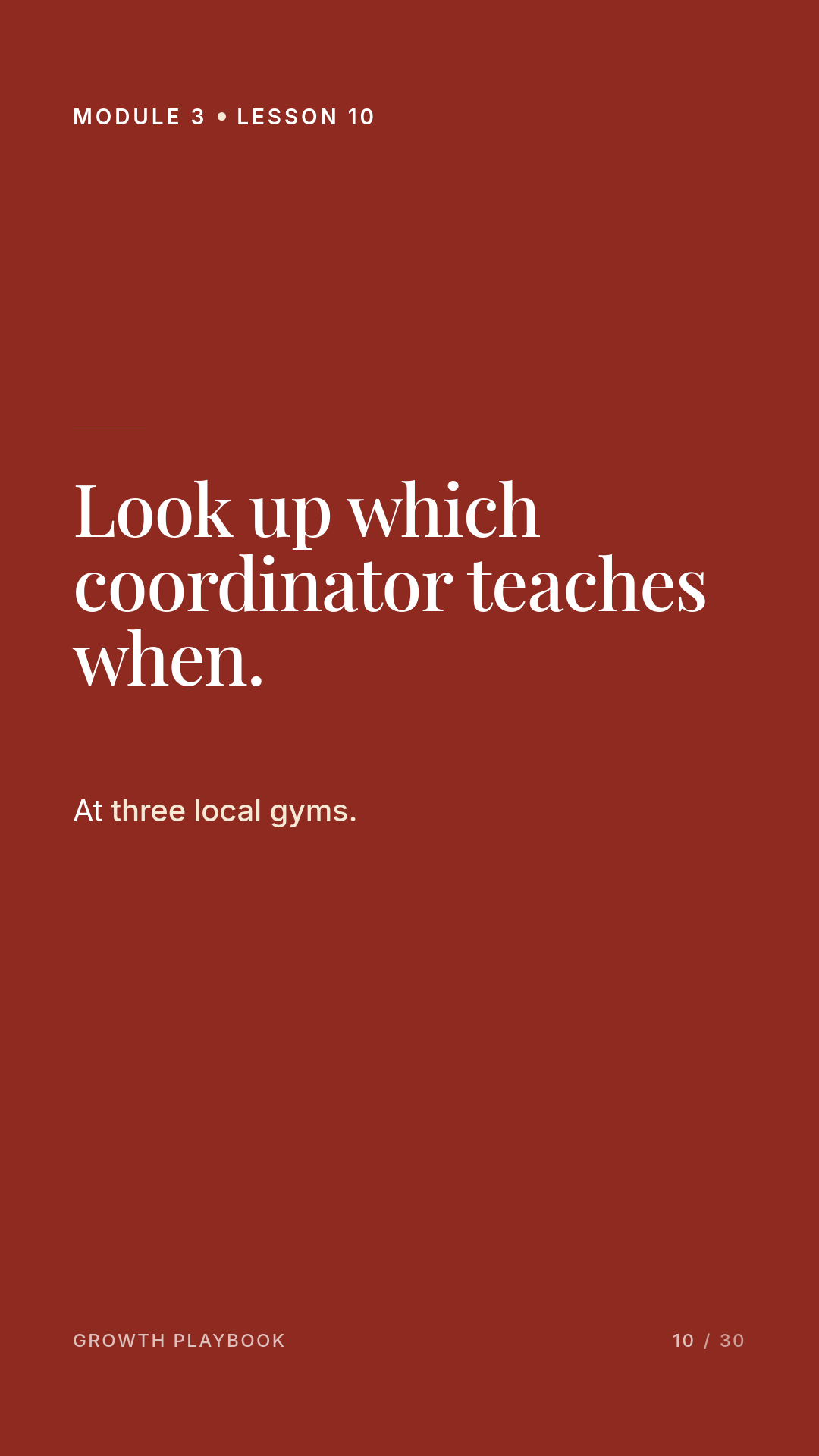 Card 5 of 11: Look up which coordinator teaches when. At three local gyms.