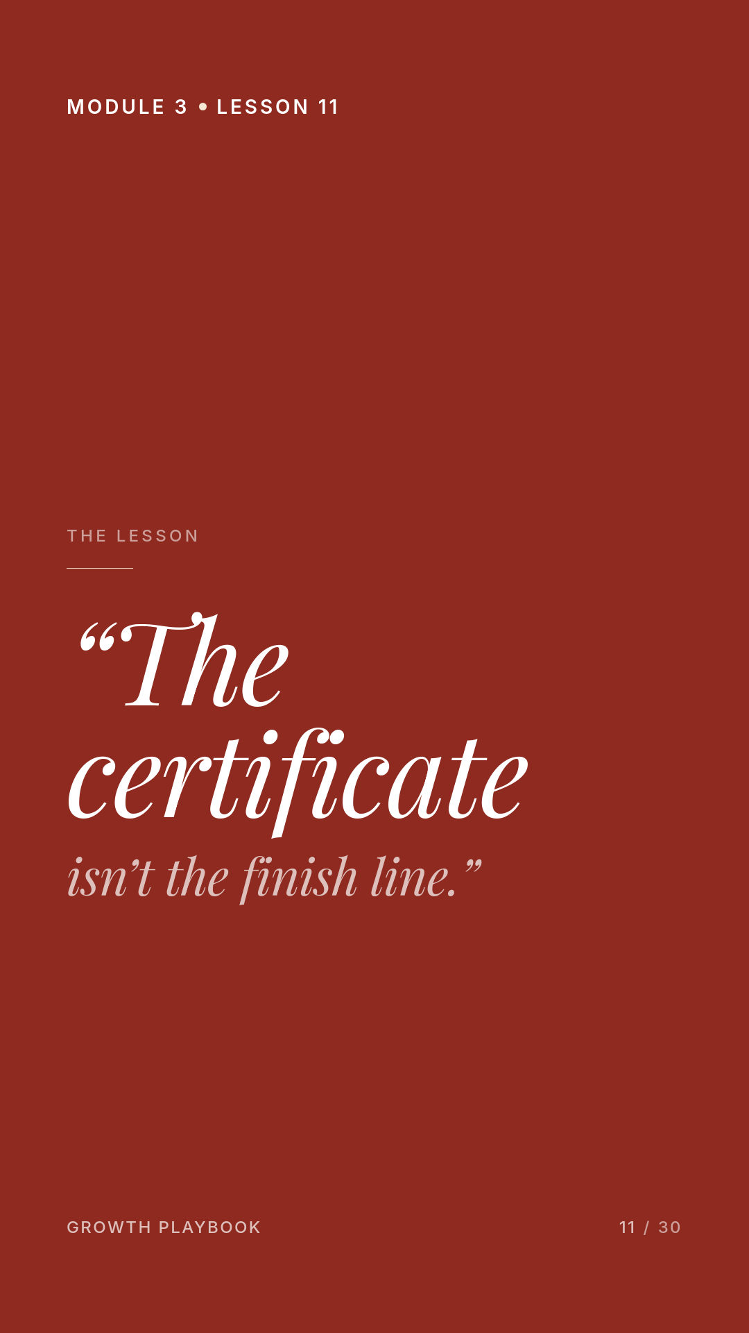 Card 1 of 11: “The certificate isn’t the finish line.”