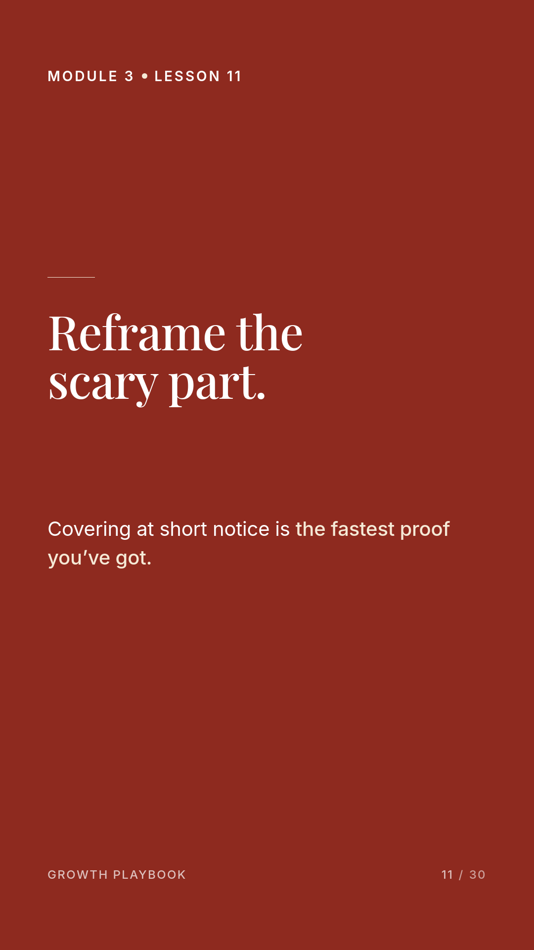 Card 10 of 11: Reframe the scary part. Covering at short notice is the fastest proof you’ve got.