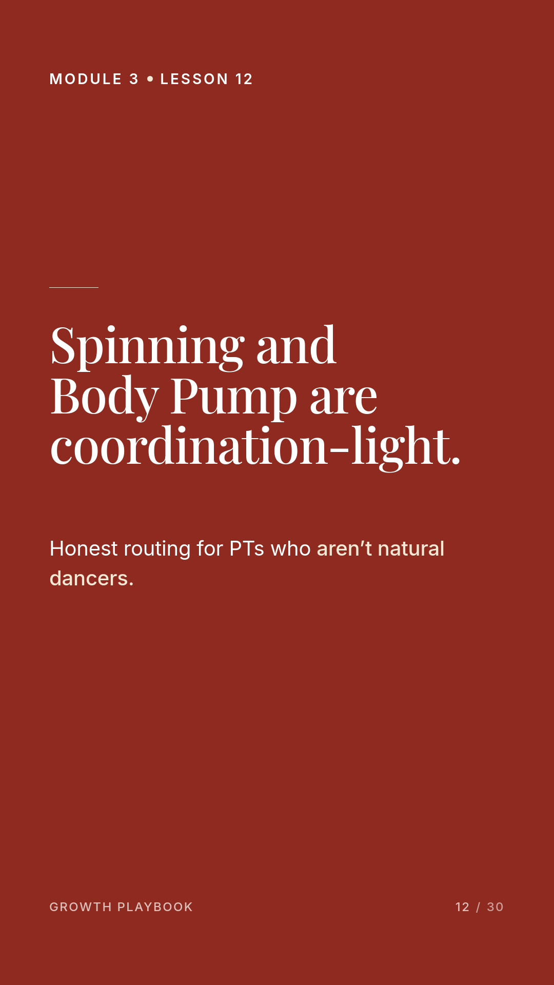 Card 7 of 12: Spinning and Body Pump are coordination-light. Honest routing for PTs who aren’t natural dancers.