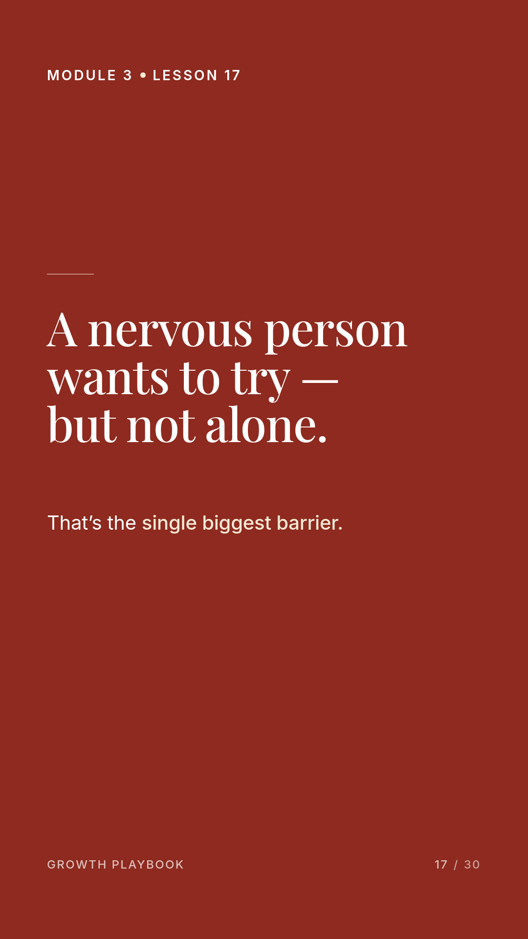 Card 4 of 12: A nervous person wants to try — but not alone. That’s the single biggest barrier.