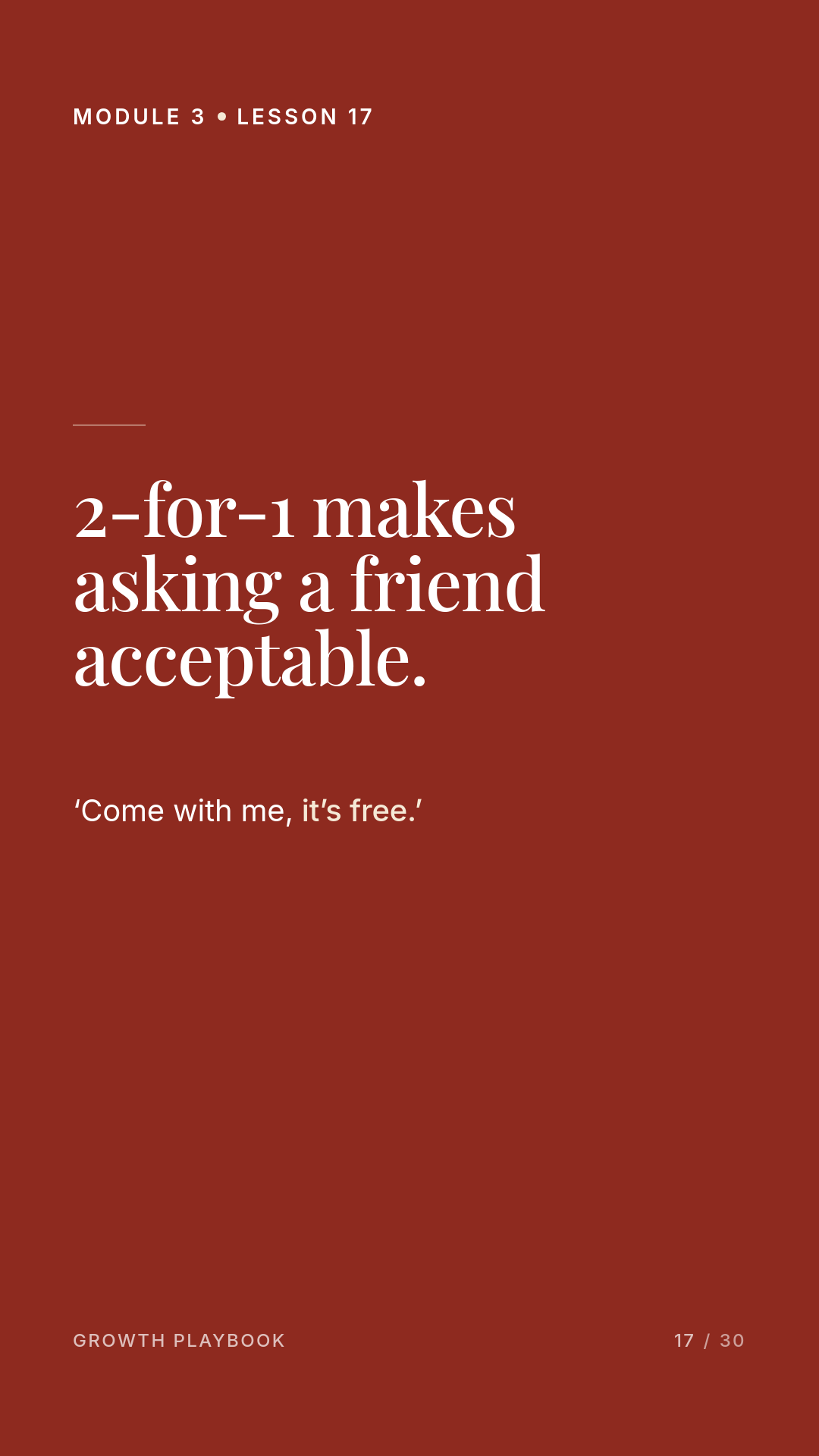 Card 5 of 12: 2-for-1 makes asking a friend acceptable. ‘Come with me, it’s free.’