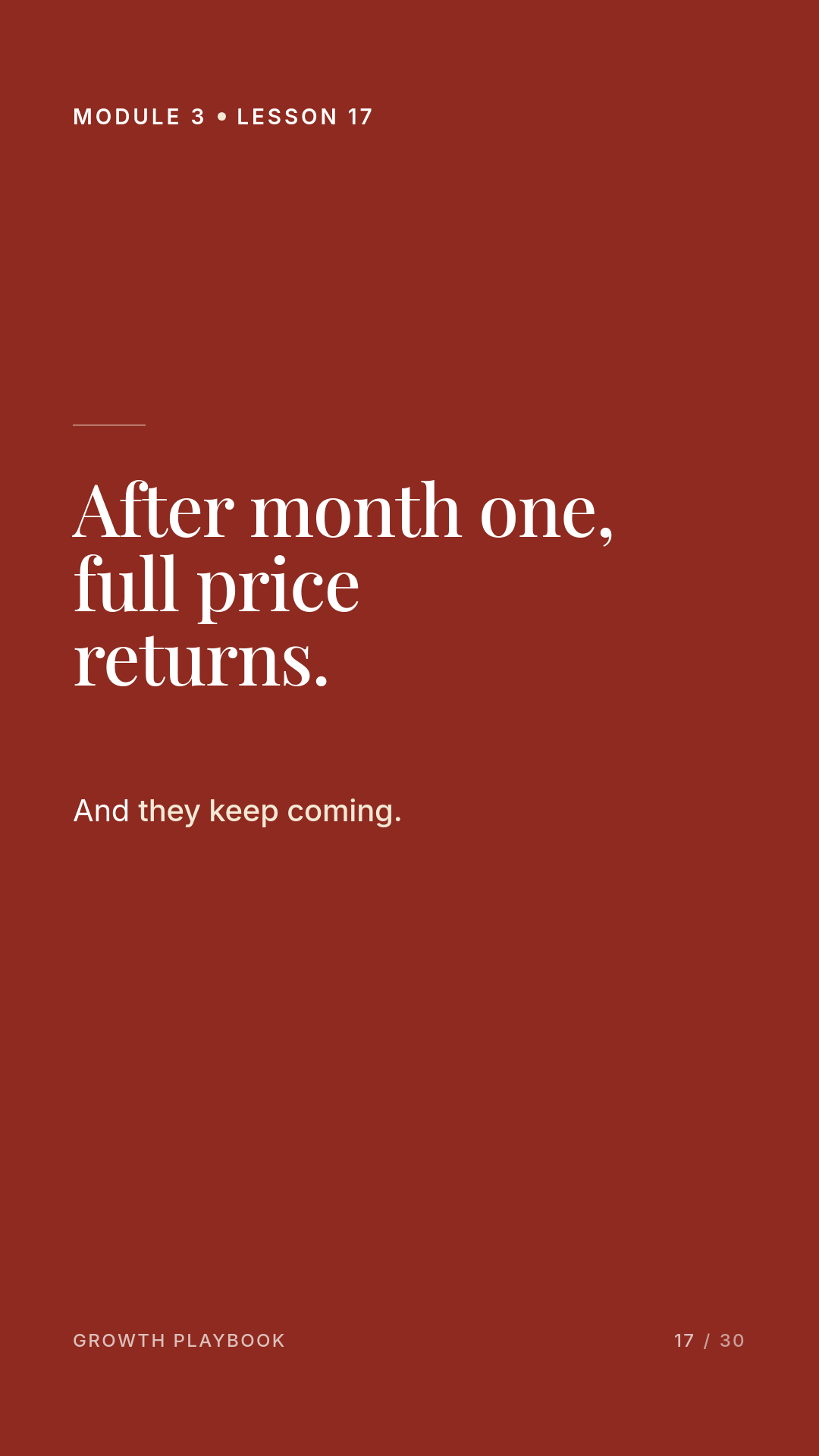Card 8 of 12: After month one, full price returns. And they keep coming.