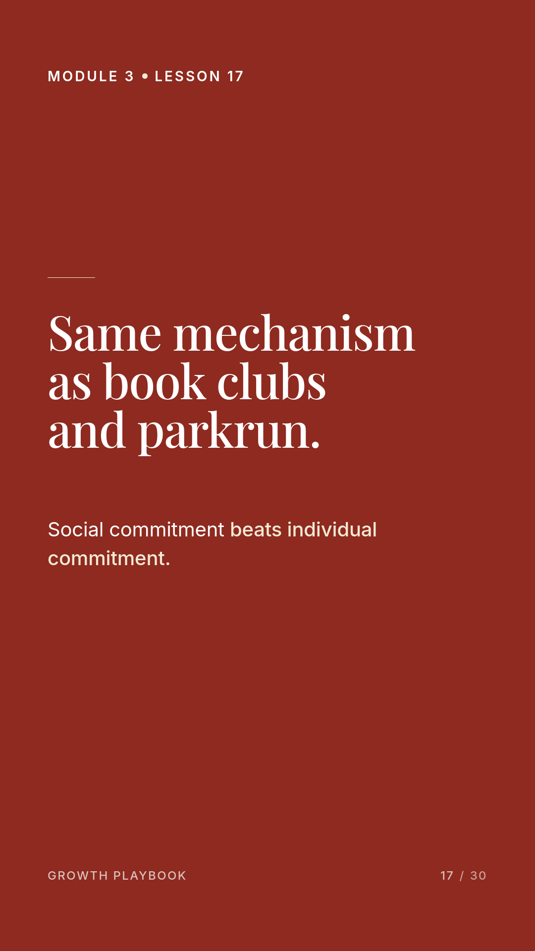 Card 10 of 12: Same mechanism as book clubs and parkrun. Social commitment beats individual commitment.