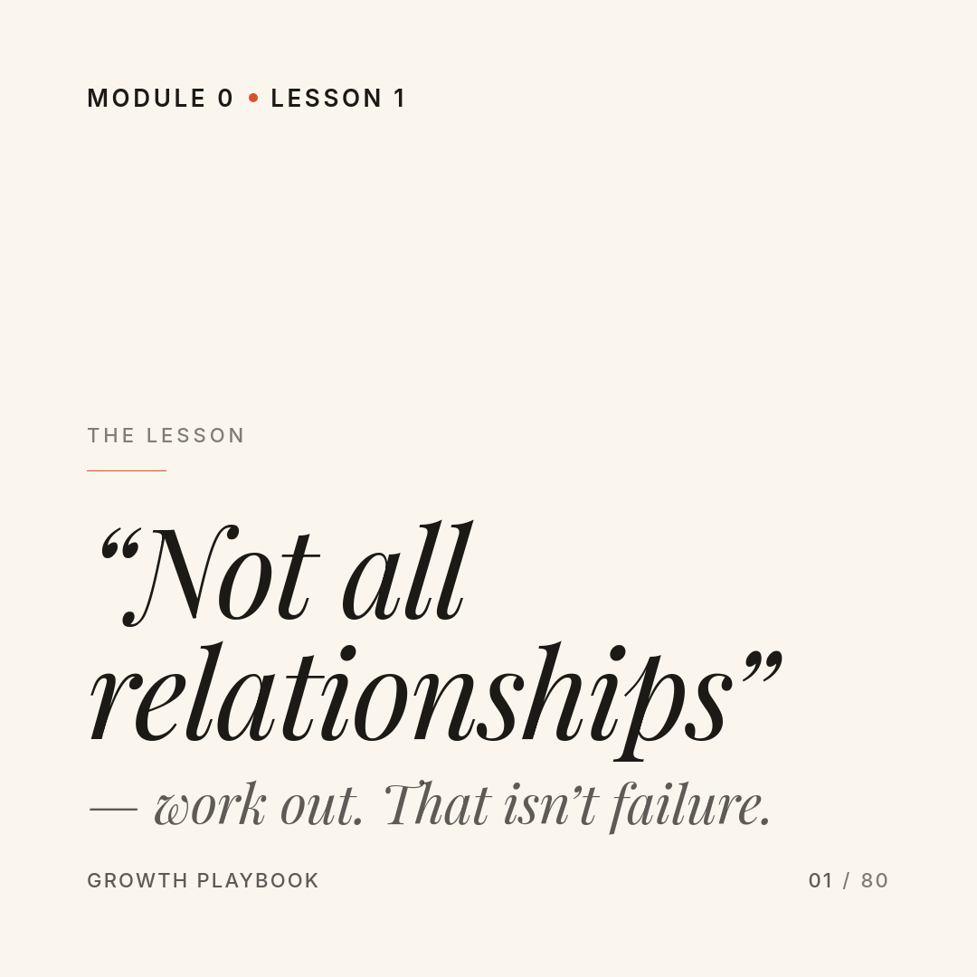 Card 1 of 8: “Not all relationships” — work out. That isn’t failure.