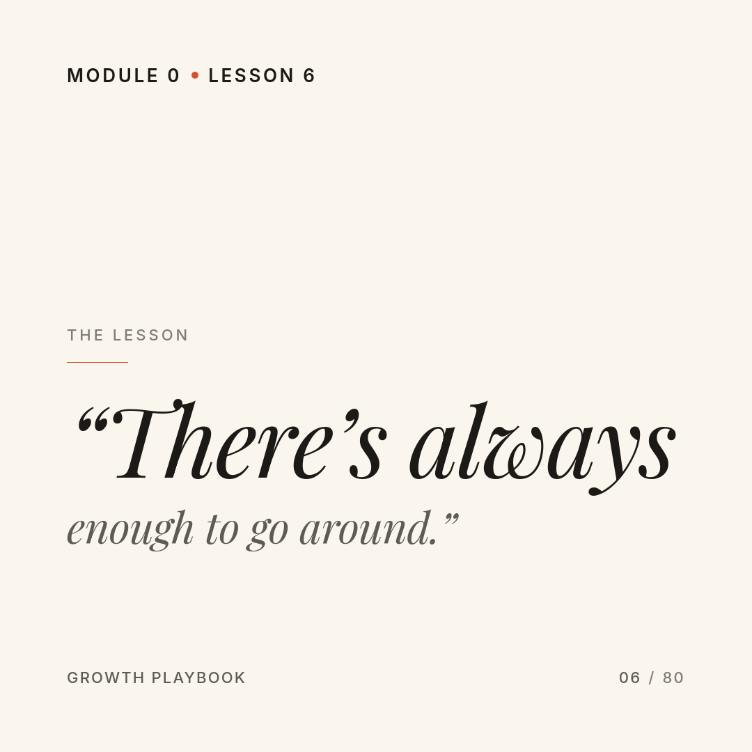 Card 1 of 8: “There’s always enough to go around.”